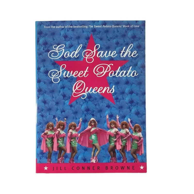 God Save the Sweet Potato Queens