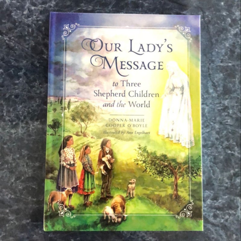 Our Lady's Message to Three Shepherd Children and the World