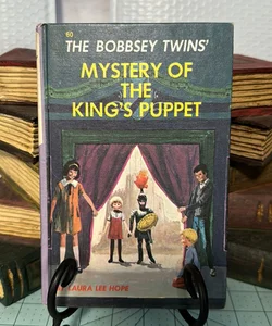 The Bobbsey Twins Mystery of the King’s Puppet 