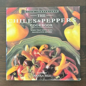 The Chiles and Peppers Cookbook