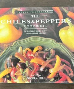 The Chiles and Peppers Cookbook