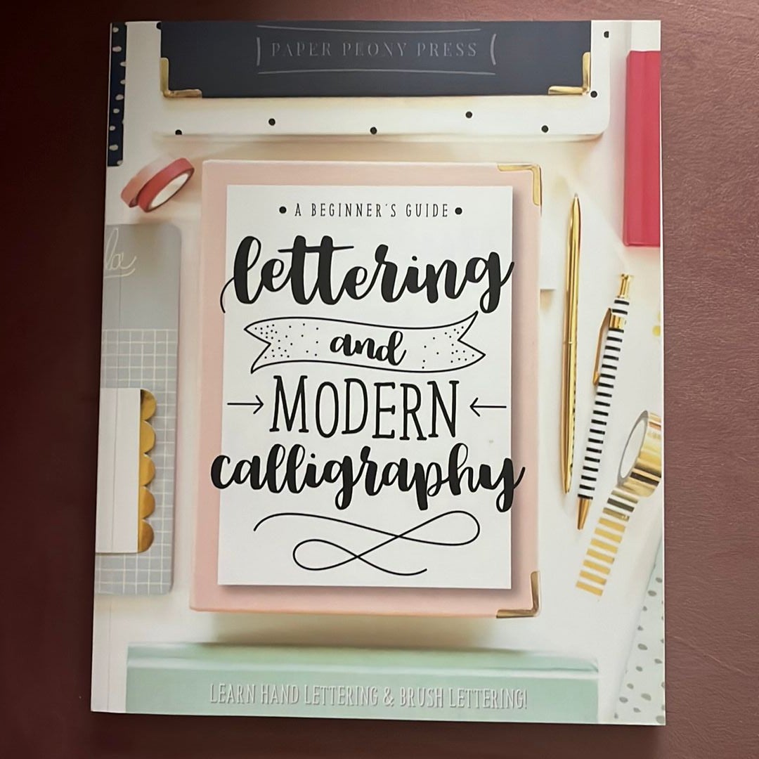 Lettering and Modern Calligraphy