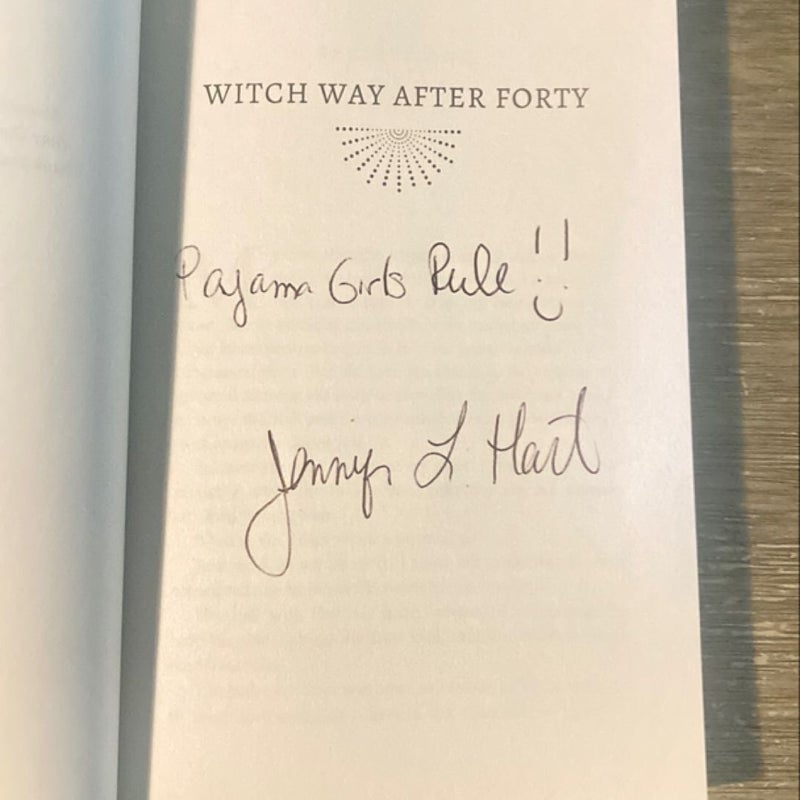 Witch Way after Forty “Autographed”