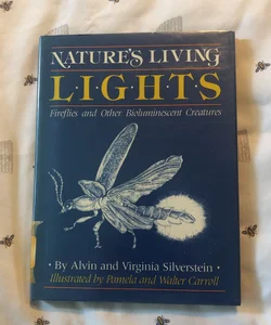 Nature's Living Lights