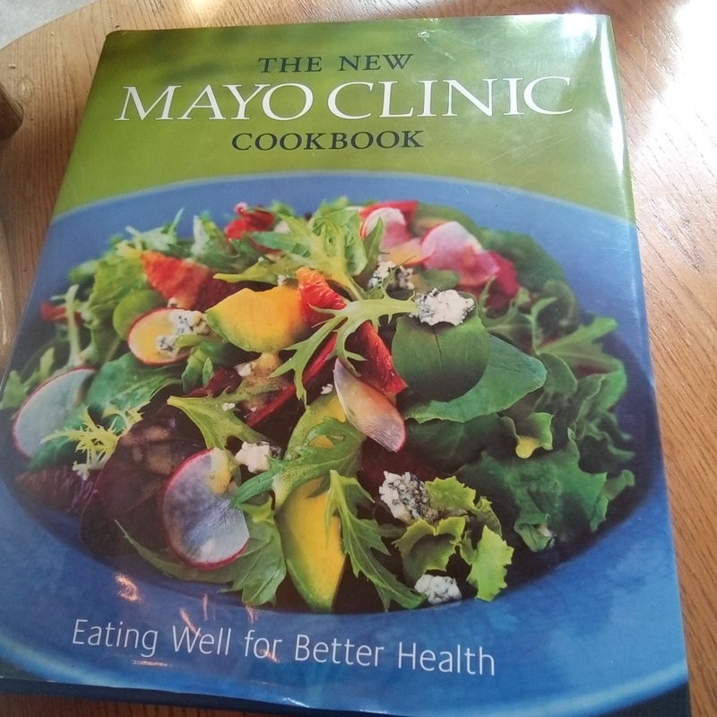 The New Mayo Clinic Cookbook