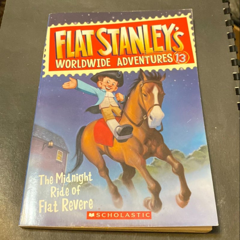 Flat Stanley's Worldwide Adventures #13: the Midnight Ride of Flat Revere