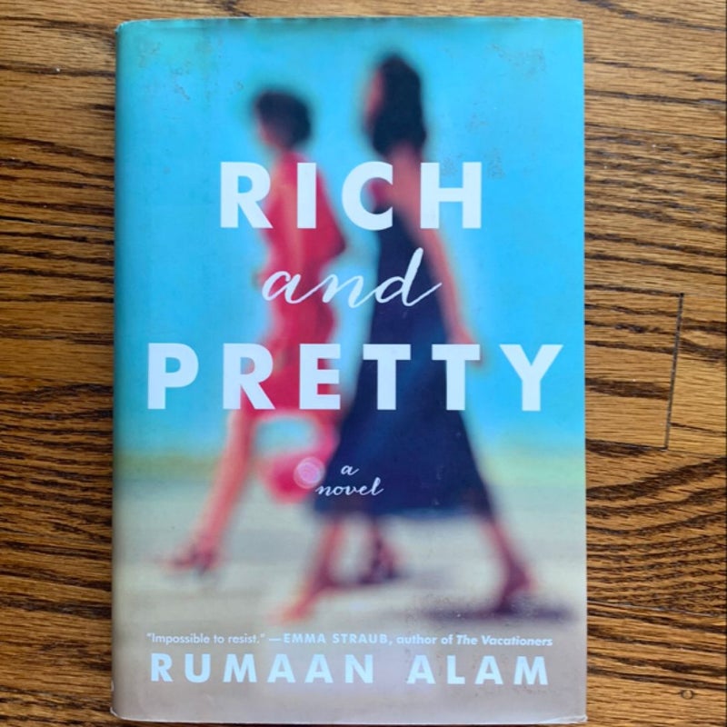 Rich and Pretty