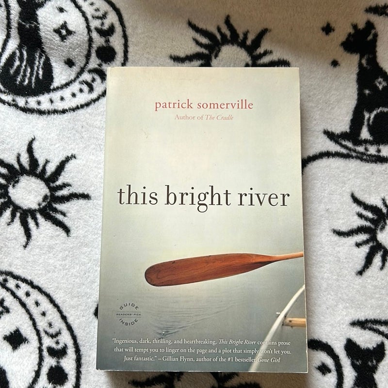 This Bright River