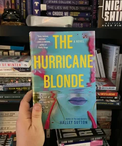 The Hurricane Blonde