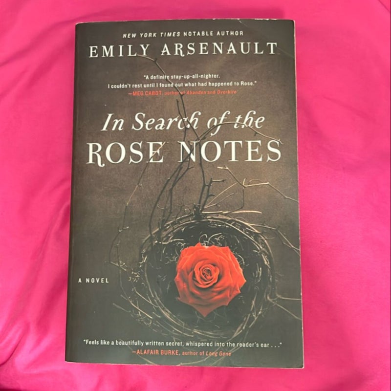 In Search of the Rose Notes