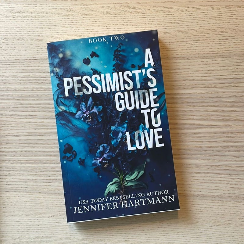 A Pessimist’s Guide to Love