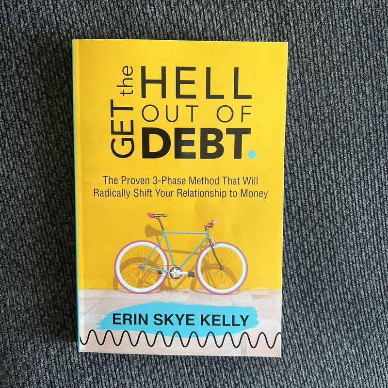 Get the Hell Out of Debt