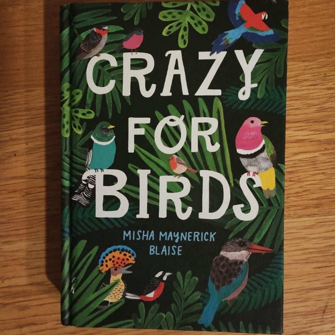Crazy for Birds