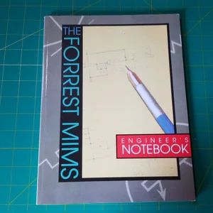 Forrest Mims Engineer's Notebook