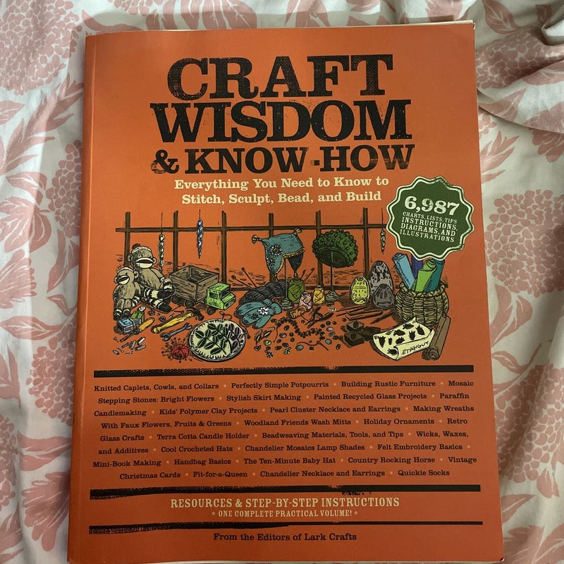 Craft Wisdom and Know-How