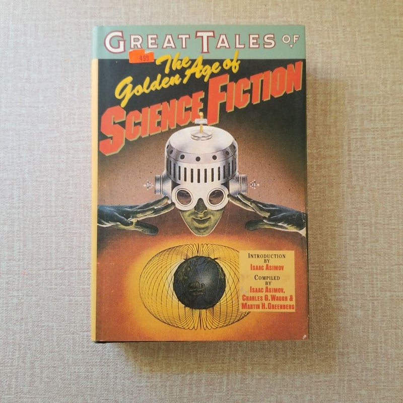 Great Tales of the Golden Age of Science Fiction