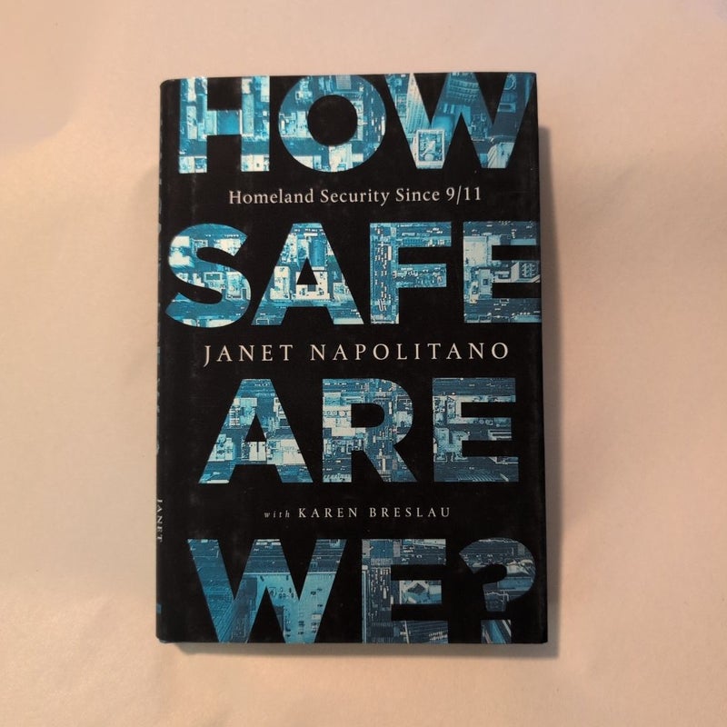 How Safe Are We?