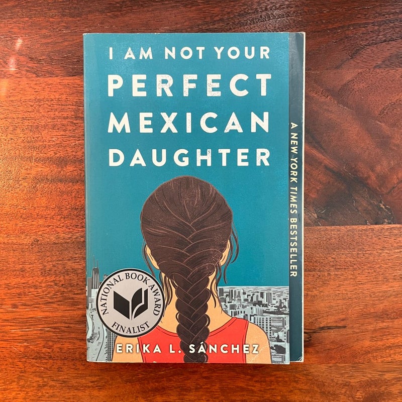 I Am Not Your Perfect Mexican Daughter