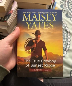 The True Cowboy of Sunset Ridge