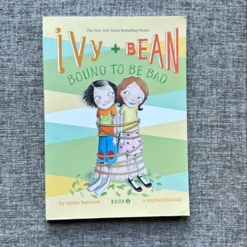 Ivy + Bean Bound to Be Bad