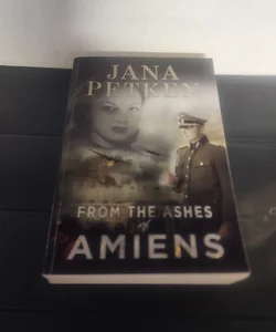 From the Ashes of Amiens