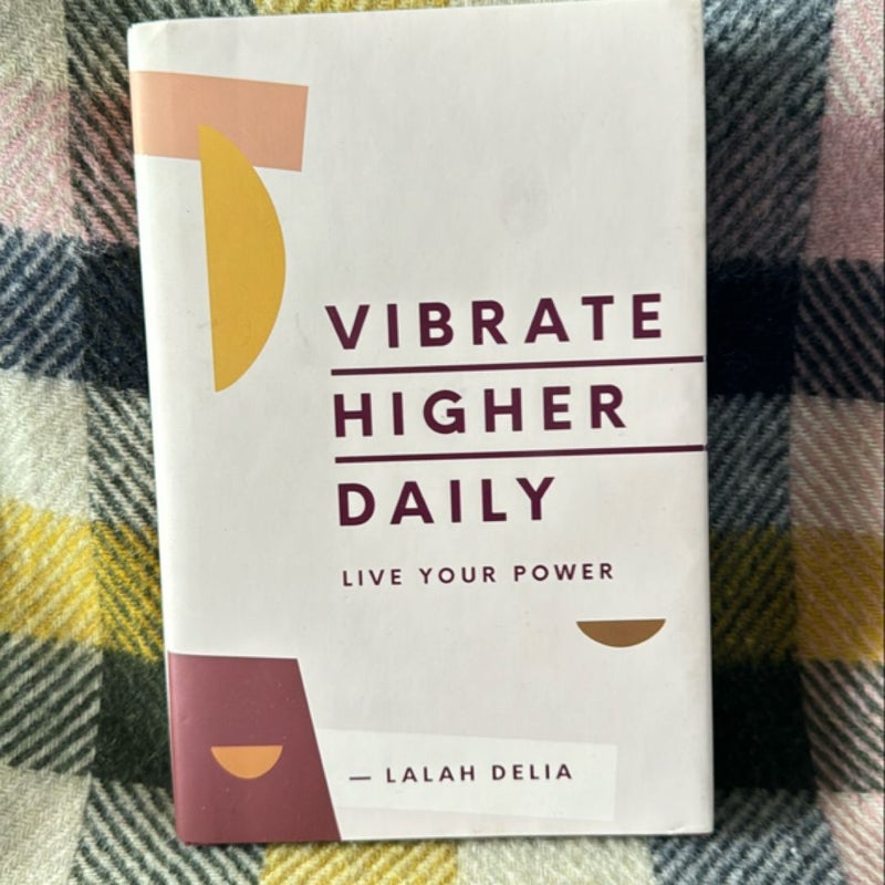 Vibrate Higher Daily