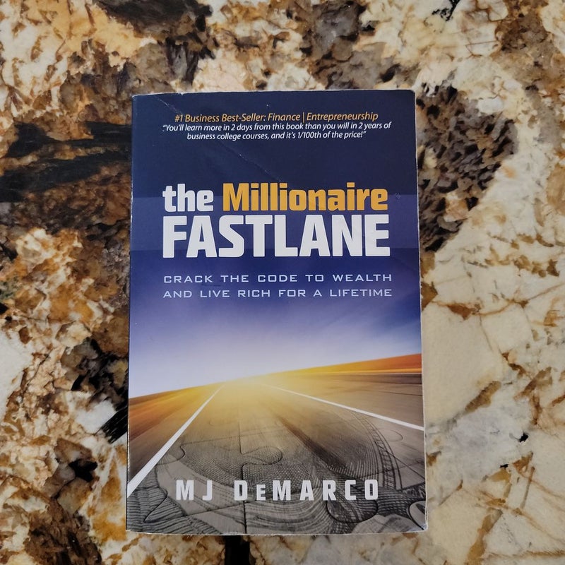 The Millionaire Fastlane