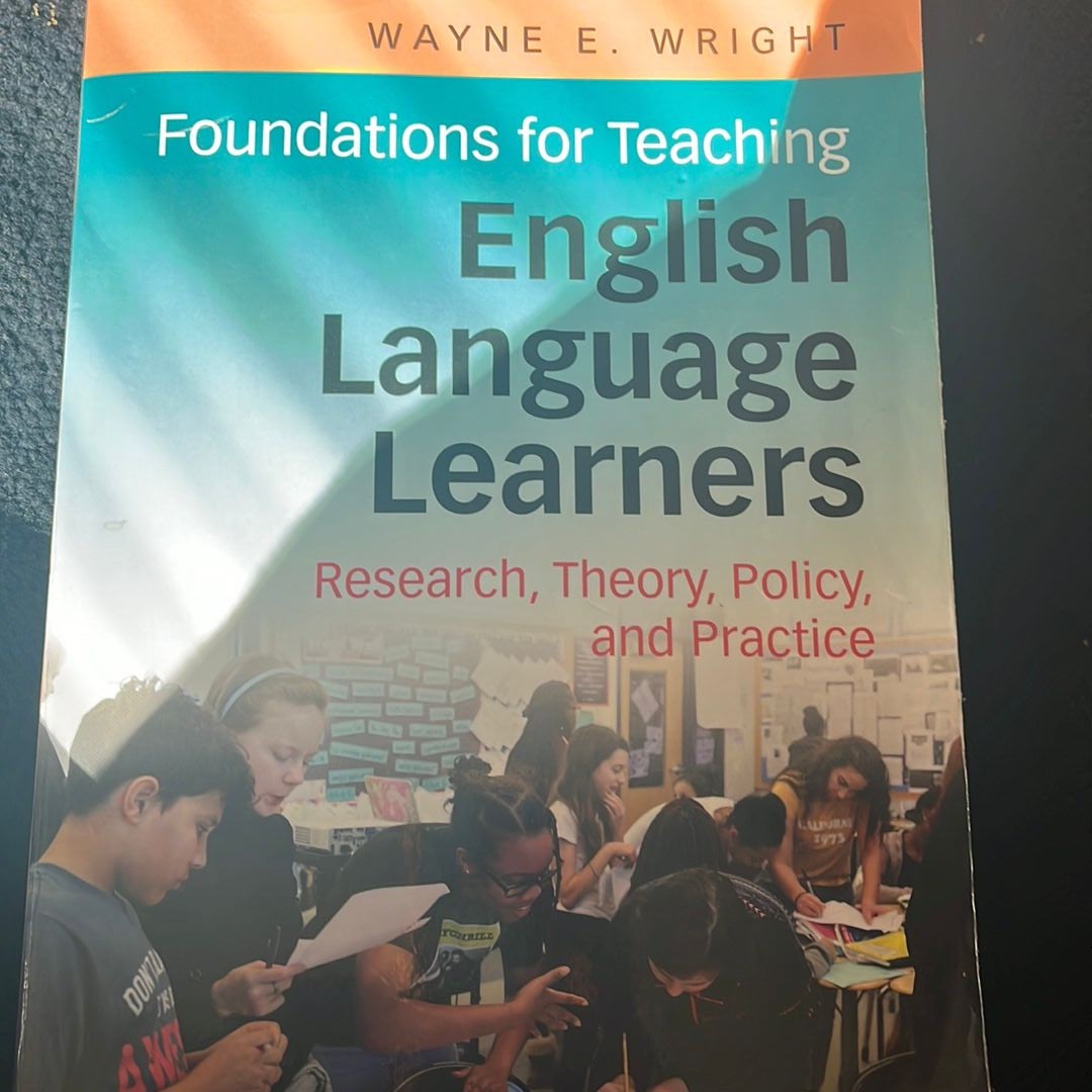 Foundations for Teaching English Language Learners