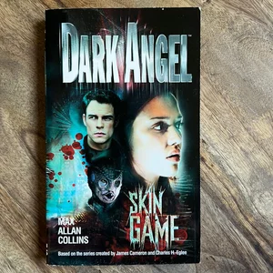 Dark Angel: Skin Game