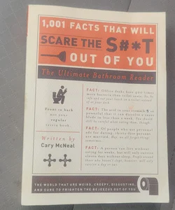 1,001 Facts That Will Scare the S#*t Out of You