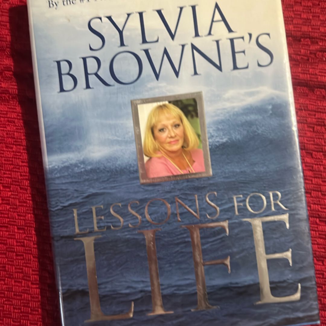 Sylvia Brownes Lessons for Life