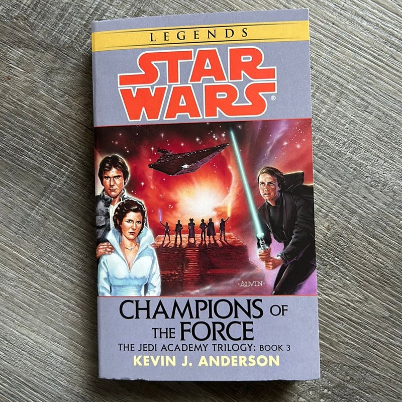Champions of the Force: Star Wars Legends (the Jedi Academy)