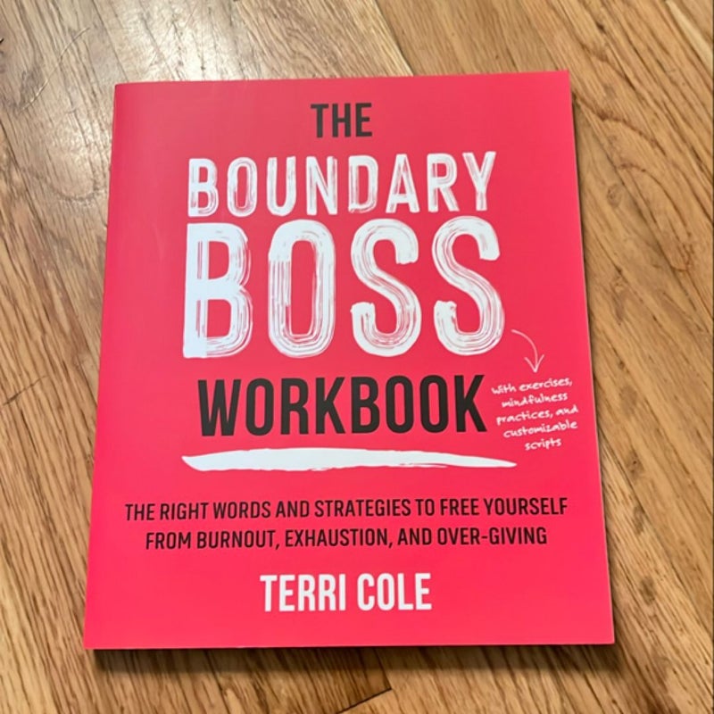 The Boundary Boss Workbook