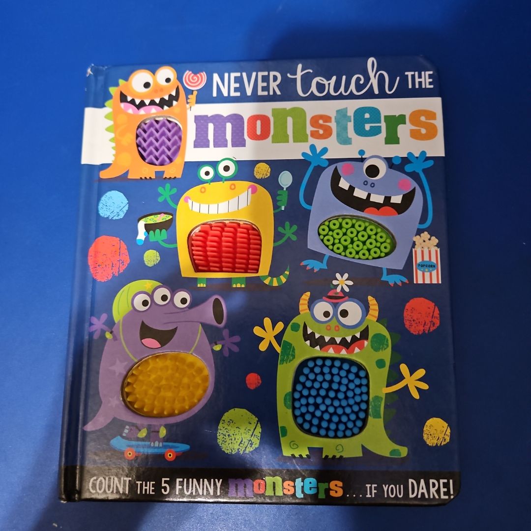 Never Touch the Monsters!