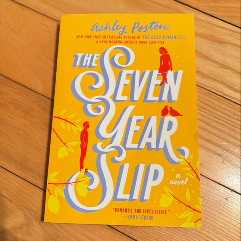 The Seven Year Slip