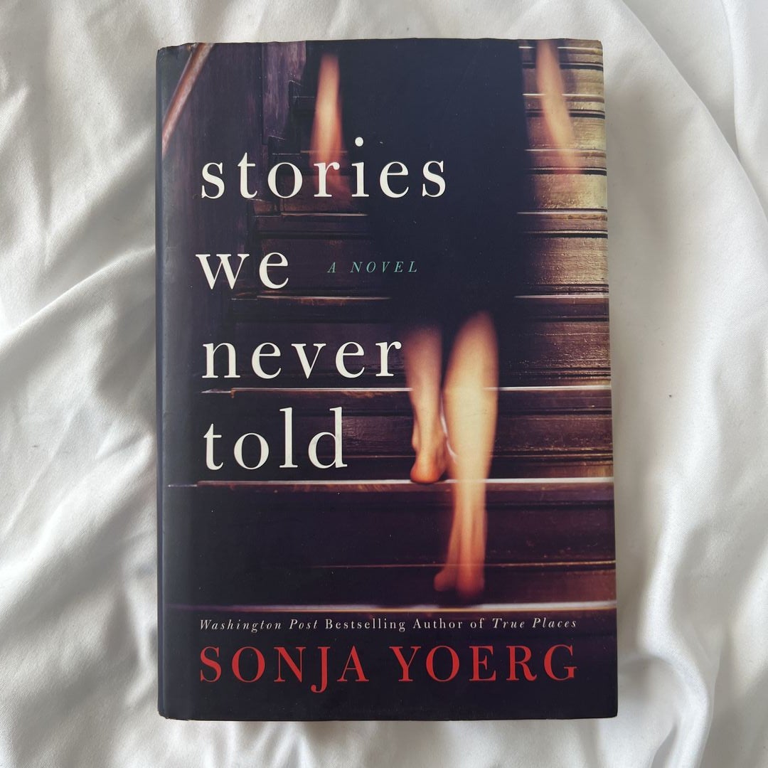 Stories We Never Told