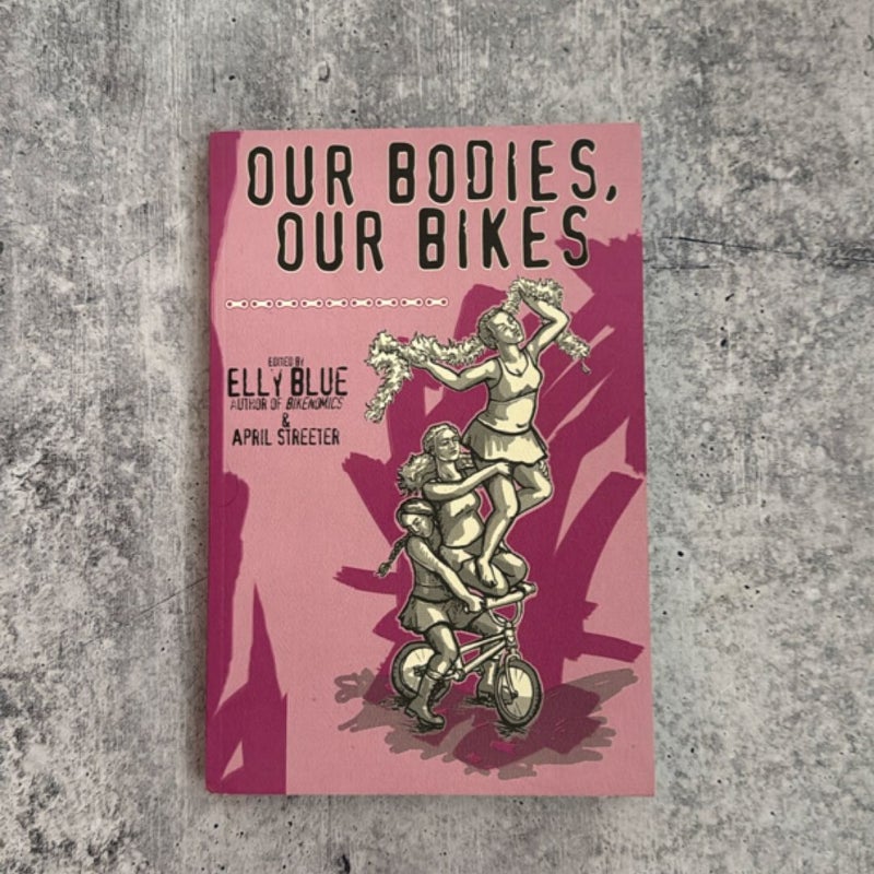 Our Bodies, Our Bikes