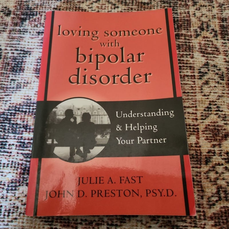 Loving Someone with Bipolar Disorder