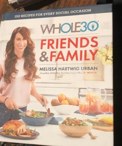 The Whole30 Friends and Family