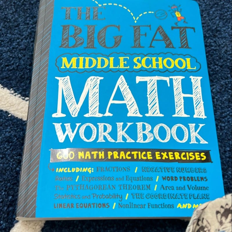 The Big Fat Middle School Math Workbook