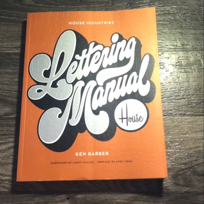 House Industries Lettering Manual