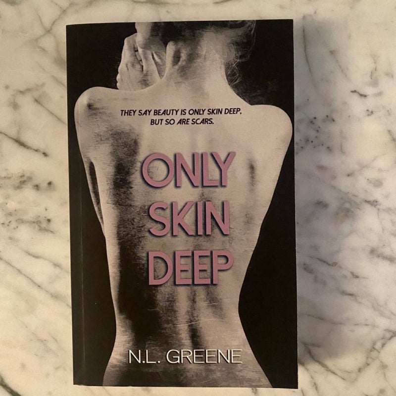 Only Skin Deep (signed)