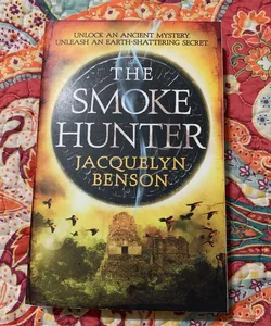 The Smoke Hunter (First Edition)