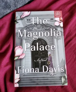 The Magnolia Palace