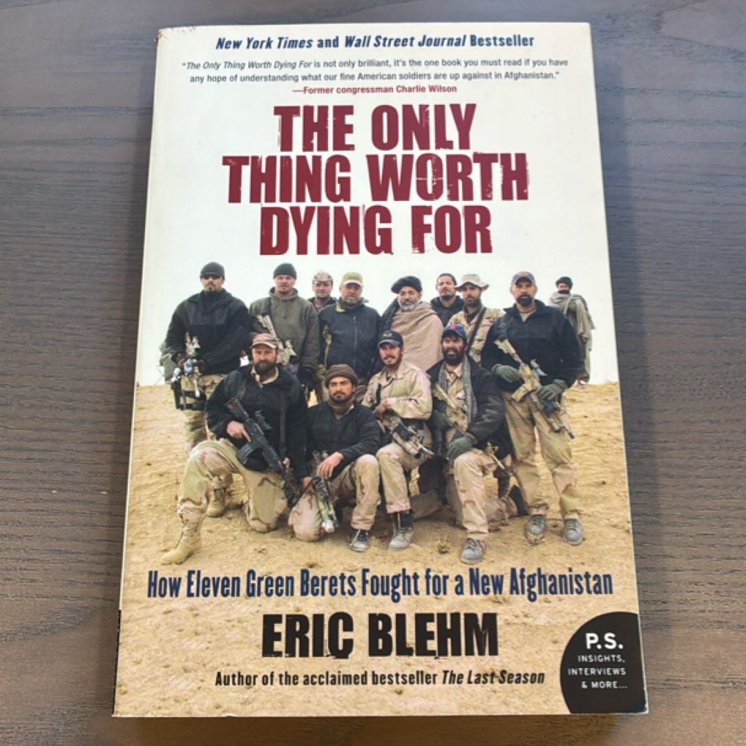 The Only Thing Worth Dying For