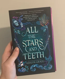 All the Stars and Teeth