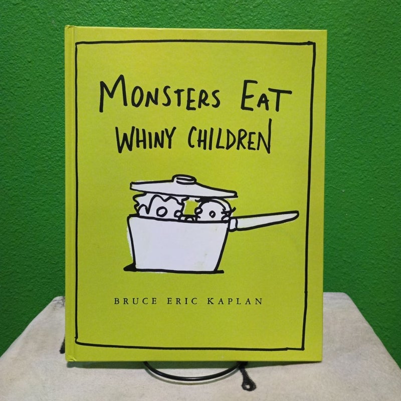 Monsters Eat Whiny Children