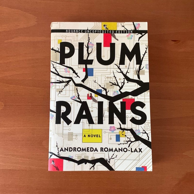 Plum Rains (Advance Uncopyedited Edition)