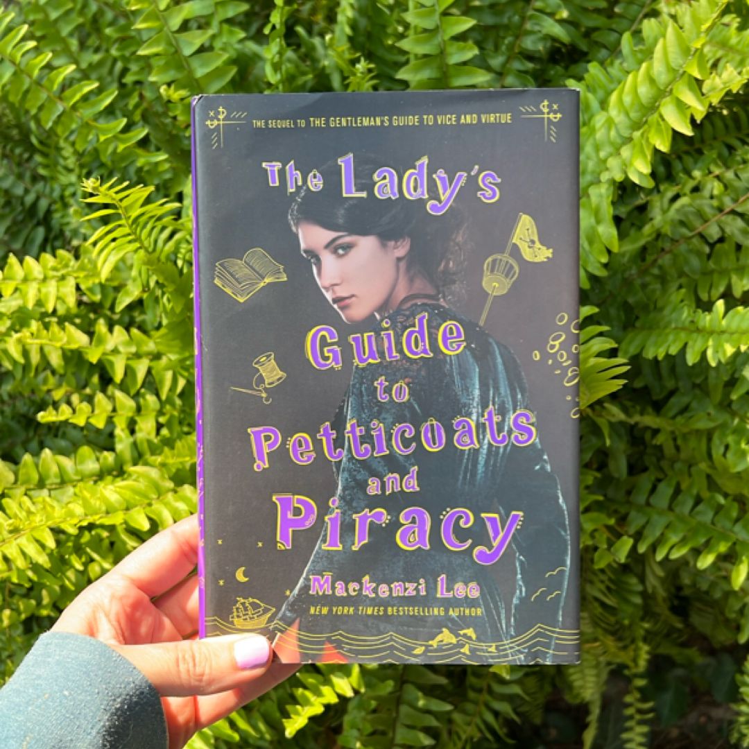 FIRST EDITION The Lady's Guide to Petticoats and Piracy