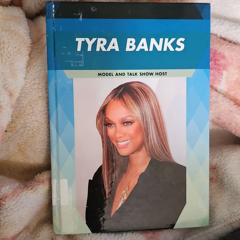 Tyra Banks *